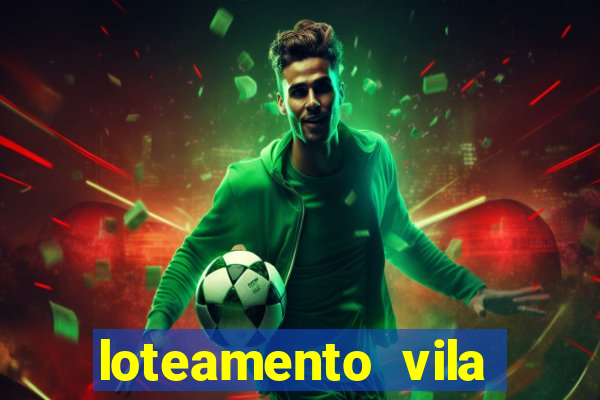 loteamento vila nova carpina